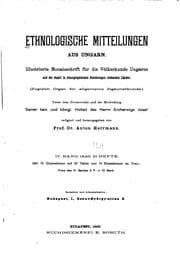 Tapa de Ethnologische Mitteilungen aus Ungarn: Illustrierte Zeitschrift für die Völkerkunde Ungarns und ...