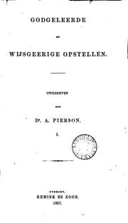 Tapa de Godgeleerde en wijsgeerige opstellen, uitg. door A. Pierson. 1