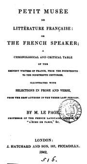 Tapa de Petit musée de littérature française: or The French speaker. By m. Le Page