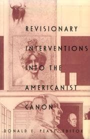 Tapa de Revisionary interventions into the Americanist canon