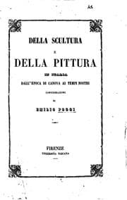 Tapa de Della scultura e della pittura in Italia dall'epoca di Canova ai tempi nostri