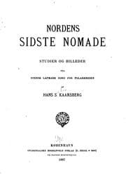 Tapa de Nordens sidste nomade: studier og billeder fra svensk Lapmark nord for ...