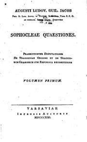 Tapa de Sophocleae quaestiones: praemittuntur disputationes de tragoediae origine et De tragicorum ...