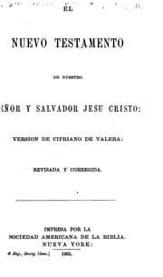 Tapa de El nuevo testamento de nuestro señor y Salvador Jesucristo: Version de Cipriano de Valera ...