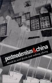 Tapa de Postmodernism and China (boundary 2 book)