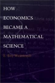 Tapa de How Economics Became a Mathematical Science (Science and Cultural Theory)
