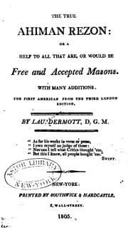 Tapa de The True Ahiman Rezon, Or, A Help to All that are Or Would be Free and Accepted Masons: With ...