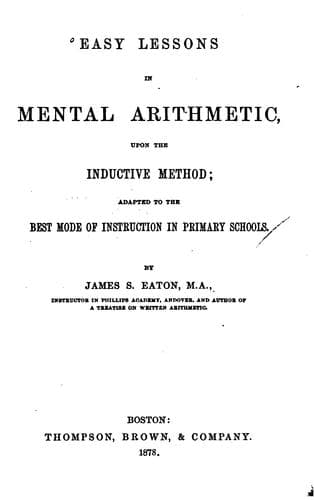 Tapa de Easy Lessons in Mental Arithmetic: Upon the Inductive Method : Adapted to the Best Mode of ...