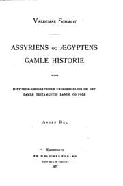 Tapa de Assyriens og Ægyptens gamle Historie eller historisk-geographiske Undersøgelser om det gamle ..