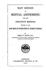 Tapa de Easy Lessons in Mental Arithmetic: Upon the Inductive Method, Adapted to the ..