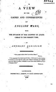 Tapa de A View of the Causes Aand Consequences of English Wars, from the Invasion of this Country by ..