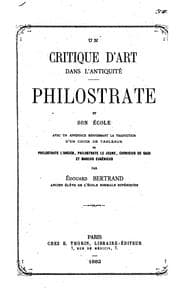 Tapa de Un critique d'art dans l'antiquité, Philostrate et son école: Philostrate et son Ecole