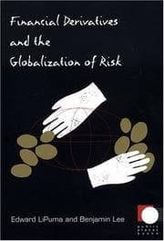 Tapa de Financial derivatives and the globalization of risk