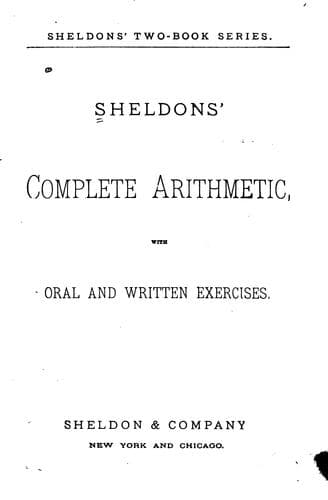 Tapa de Sheldons' Complete Arithmetic, with Oral and Written Exercises