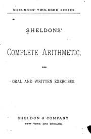 Tapa de Sheldons' Complete Arithmetic, with Oral and Written Exercises