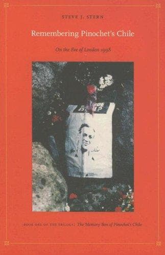 Tapa de Remembering Pinochet's Chile