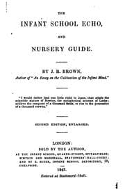 Tapa de The infant school echo; or, A practical compendium of the system of infant education