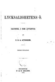 Tapa de Lycksalighetens ö: sagospel i fem afventyr