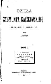 Tapa de Dzieła Zygmunta Kaczkowskiego