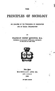 Tapa de The Principles of Sociology: An Analysis of the Phenomena of Association and of Social Organization