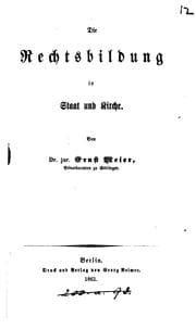 Tapa de Die Rechtsbildung in Staat und Kirche
