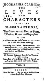 Tapa de Biographia Classica: The Lives and Characters of All the Classic Authors, the Grecian and Roman ...