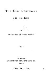 Tapa de The old lieutenant and his son, by the editor of 'Good words'