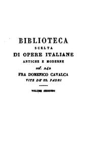 Tapa de Volgarizzamento delle vite de' santi padri di fra Domenico Cavalca: Testo di lingua