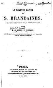 Tapa de La leǵende latine de S. Brandaines: avec une traduction inédite en prose et en poésie romanes