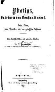 Tapa de Photius, Patriarch von Constantinopel: Sein Leben, seine Schriften und das ..