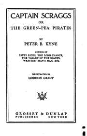 Tapa de Captain Scraggs: Or, The Green-pea Pirates