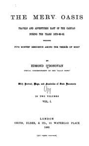 Tapa de The Merv Oasis: Travels and Adventures East of the Caspian During the Years 1879-80-81 Including ..