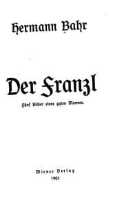 Tapa de Der Franzl: Fünf Bilder eines guten Mannes