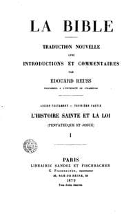 Tapa de La Bible, tr. nouv., avec intr. et comm. par E. Reuss