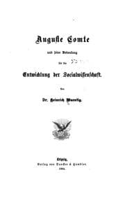 Tapa de Auguste Comte und seine Bedeutung für die Entwicklung der Socialwissenschaft