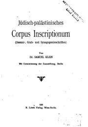 Tapa de Jüdisch-palästinisches Corpus Inscriptionum(ossuar-, Grab- und ..
