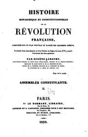 Tapa de Histoire monarchique et constitutionelle de la révolution française: composée sur un plan ..
