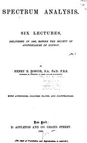 Tapa de Spectrum Analysis: Six Lectures Delivered in 1868 Before the Society of Apothecaries of London