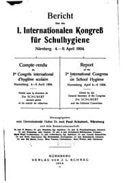 Tapa de Bericht über den I. Internationalen Kongress für Schul-Hygiene, Nürnberg. v. 4