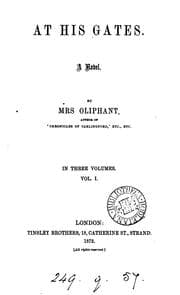 Tapa de At his gates: a novel : y Mrs. Oliphant