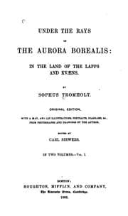 Tapa de Under the Rays of the Aurora Borealis: In the Land of the Lapps and Kvæns
