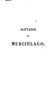 Tapa de Aletazos del[MURCIÉLAGO]: Colección de artículos publicados en varios periódicos