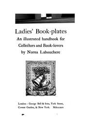 Tapa de Ladies' Book-plates: An Illustrated Handbook for Collectors and Book-lovers