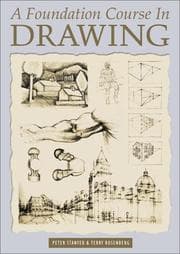Tapa de A foundation course in drawing : a complete program of techniques and skills
