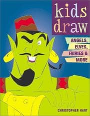 Tapa de Kids Draw Angels, Elves, Fairies and More (Kids Draw)