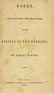 Tapa de Notes, explanatory and practical, on the Epistles of Paul to the Thessalonians, to Timothy, to Titus, and to Philemon
