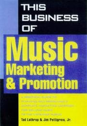 Tapa de This business of music marketing & promotion