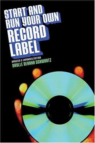 Tapa de Start and Run Your Own Record Label