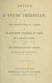 Tapa de Advice to a young Christian : On the importance of aiming at an elevated standard of piety