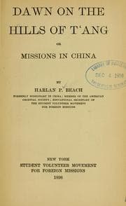 Tapa de Dawn on the hills of T'ang, or, Missions in China